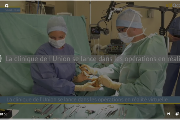 La clinique de l'Union se lance dans les opérations en réalité virtuelle