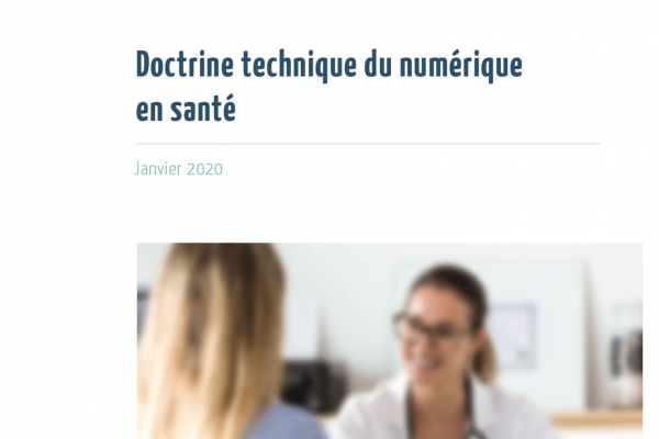 Publication de la doctrine technique du numérique en santé (par l'Agence du Numérique en Santé)