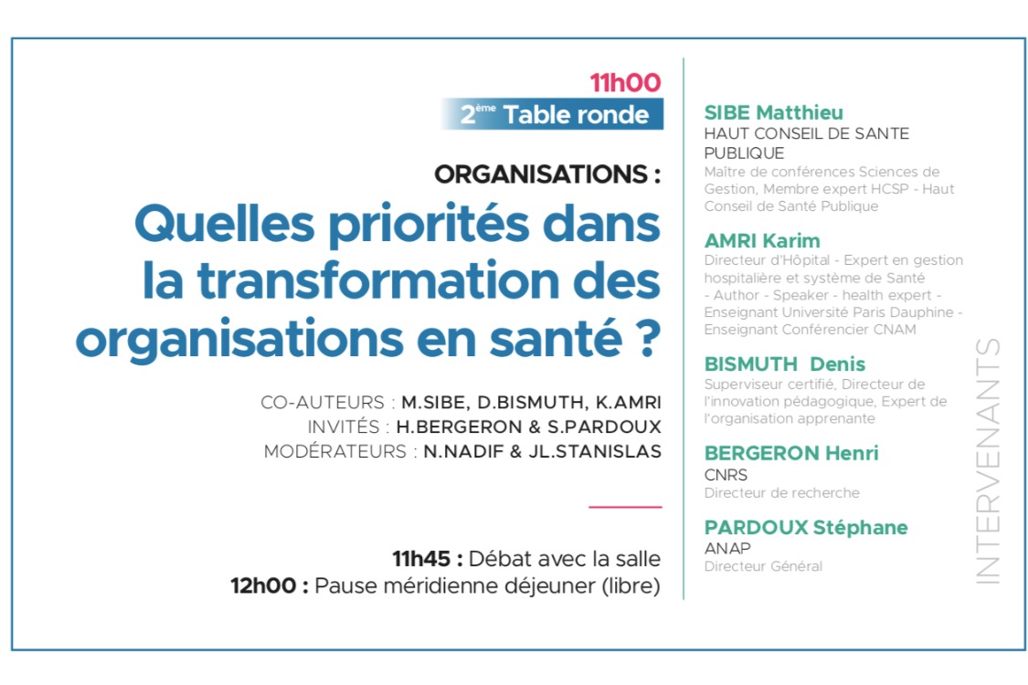 28 Mars à 11h00 ORGANISATIONS : Quelles priorités dans  la transformation des  organisations en santé ? 