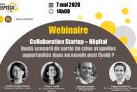 Collaboration Startup Hôpital : Scenarii de sortie de crise et opportunités dans un monde post Covidd
