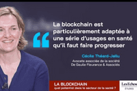 Blockchain : quel potentiel dans le secteur de la santé ? Interview de Cécile Théard-Jallu, Associée