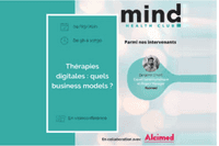 4 Mars 2021: Session du Mind Health Club sur les différents types de business models des thérapies digitales