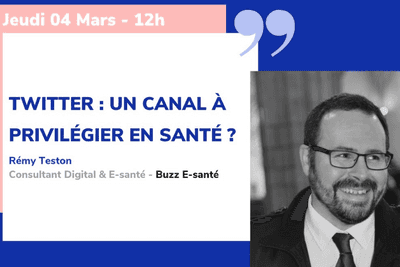 Twitter : un canal à privilégier en santé ?