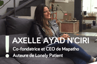 Interview de Axelle Ayad  - Cofondatrice et CEO de MaPatho