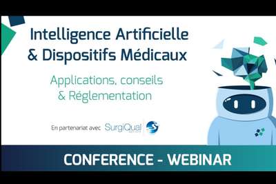 Webinar - IA et Dispositifs Médicaux : applications, bonnes pratiques et réglementation