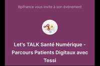 Let's TALK Santé Numérique - Parcours Patients Digitaux avec Tessi