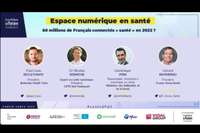 Espace numérique en santé - 60 millions de Français connectés « santé » en 2022 ?
