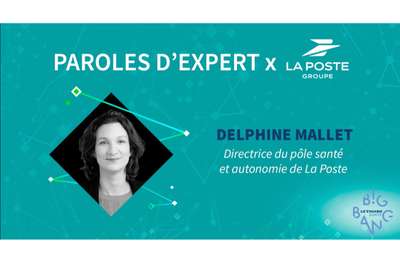Paroles d'expert: Le Groupe La Poste innove dans la secteur de la santé