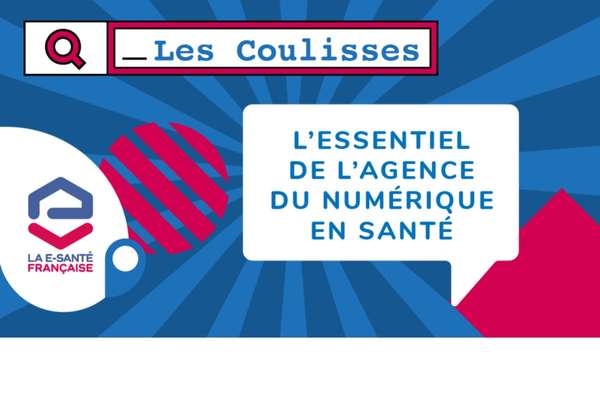 Vision et ambitions pour 2025 : rencontre avec Isabelle Adenot, Présidente et Antoine Piau, Vice-président de l'Agence du Numérique en Santé