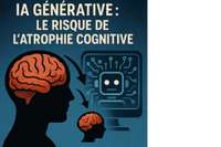 IA générative : le risque de l’atrophie cognitive