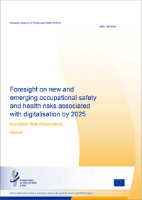 Prospective sur les risques nouveaux et émergents en matière de sécurité et de santé au travail liés à la numérisation d’ici à 2025