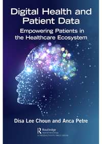 Digital Health and Patient Data - Empowering Patients in the Healthcare Ecosystem