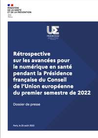 Rétrospective sur les avancées pour le numérique en santé pendant la Présidence française du Conseil de l’Union européenne du premier semestre de 2022