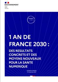 1 An De france 2030: des résultats concrets et des moyens nouveaux pour la santé numérique