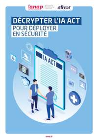 Décrypter l'IA Act pour déployer en sécurité